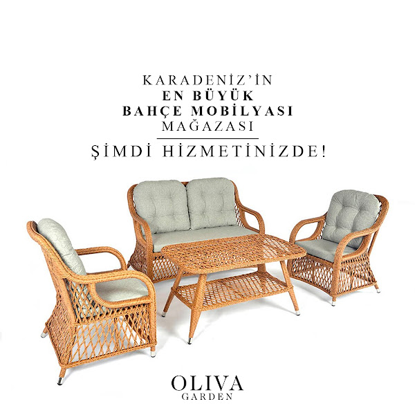 Oliva Furniture & Garden | Ev ve Bahçe-Balkon Mobilyaları